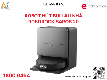 Robot Hút Bụi Lau Nhà Roborock Saros 20